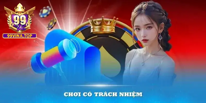 Lợi ích của chơi có trách nhiệm